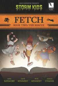 Fetch Book Two: the Rescue