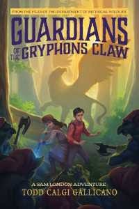 Guardians of the Gryphon's Claw: A Sam London Adventure (Sam London Adventure") 〈1〉