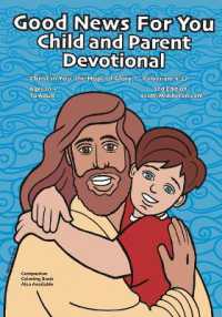 Good News For You Child and Parent Devotional: "Christ in You, the Hope of Glory." - Colossians 1:27 （2ND）