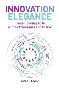 Innovation Elegance: Transcending Agile with Ruthlessness and Grace (Innovation Elegance")