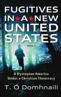 Fugitives in a New United States: A Dystopian America Under a Christian Theocracy (A Future United States")