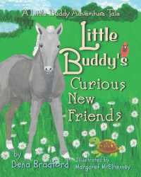 Little Buddy Makes Friends (Little Buddy's Adventure Tales)