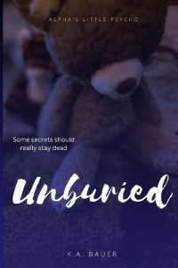 Unburied (Alpha's Little Psycho)