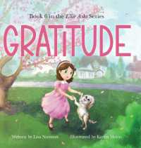 Gratitude : Book 6 in the 'Ellie Asks' series （Large Print）