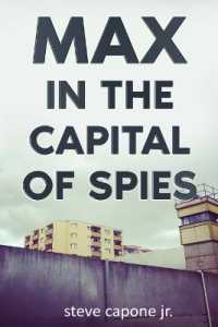 Max in the Capital of Spies: A Max Fredericks Story (Max Fredericks") （2ND）
