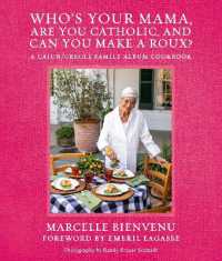 Who's Your Mama, Are You Catholic, and Can You Make a Roux?