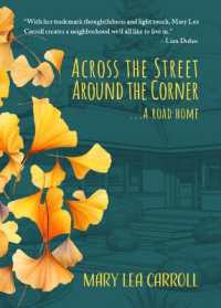 Across the Street around the Corner...a Road Home