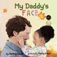 My Daddy's Face (The Parent)