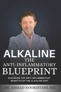 Alkaline the Anti-Inflammatory Blueprint : Decoding the Anti-Inflammatory Benefits of the Alkaline Diet
