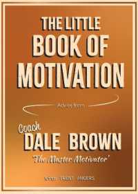 The Little Book of Motivation