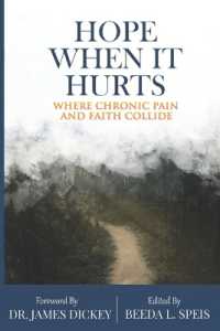 Hope When it Hurts : Where Chronic Pain and Faith Collide