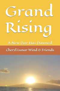 Grand Rising: A New Day Has Dawned