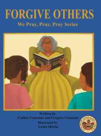 Forgive Others : We Pray, Pray, Pray Series: Faith Prayerbook with Christian Values and Activities