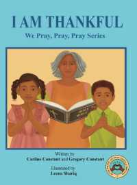 I Am Thankful : We Pray, Pray, Pray Series: Faith Prayerbook with Christian Values and Activities