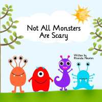 Not All Monsters Are Scary