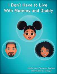 I Don't Have to Live with Mommy and Daddy