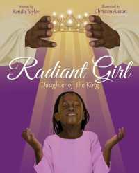 Radiant Girl : Daughter of the King