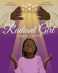 Radiant Girl : Daughter of the King