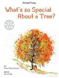 What's so Special about a Tree? : Celebrate the Amazing World of Trees through Original Artwork and Enchanting Rhymes (Art and Verse)