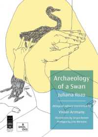 Archaeology of a Swan / Arqueología de un cisne