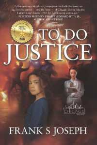 TO DO JUSTICE (The Chicago Trilogy)