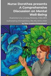 Nurse Dorothea presents a Comprehensive Discussion on Mental Well-Being
