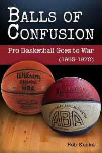 Balls of Confusion : Pro Basketball Goes to War (9165-1970)
