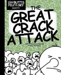 The Great Crack Attack (The Day Butts Fell from the Sky") 〈2〉