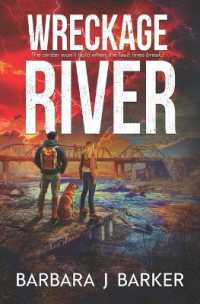 Wreckage River: An Apocalyptic Thriller! (The Wreckage") 〈2〉
