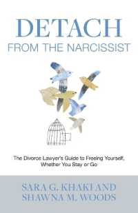 Detach from the Narcissist: The Divorce Lawyers' Guide to Freeing Yourself Whether You Stay or Go