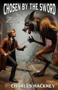 Chosen by the Sword : An Urban Fantasy series