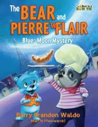 The BEAR and PIERRE le FLAIR: Blue's Moon Mystery (Bear in a Bow Tie") 〈3〉