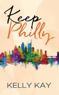 Keep Philly: A Boston Brothers Novella (Boston Brothers Skyline Covers") 〈2〉