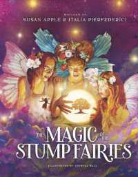The Magic of the Stump Fairies