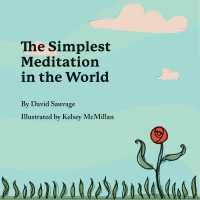 The Simplest Meditation in the World （Board Book）