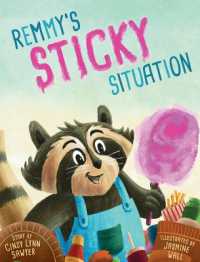 Remmy's Sticky Situation