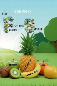 The fruits of the spirit