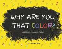 Why Are You That Color? : Questions from Kids to God (Questions from Kids to God)