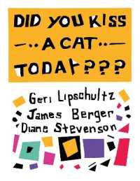 Did You Kiss a Cat Today??? : Poems for Children