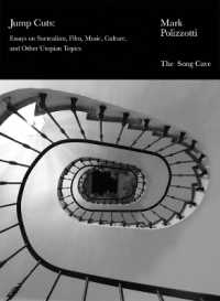 Jump Cuts : Essays on Surrealism, Film, Music, Culture, and Other Utopian Topics