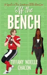 Off the Bench: A Sweet & Clean Football Romantic Comedy (Sports in the Sunshine State") 〈1〉