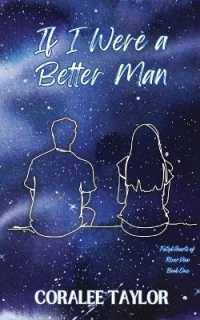 If I Were A Better Man (Fated Hearts of River View") 〈1〉