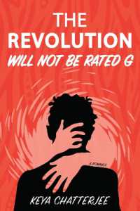 The Revolution Will Not Be Rated G : A Romance