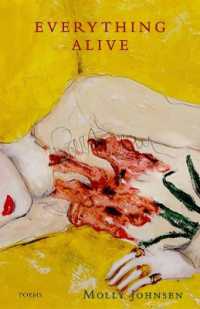 Everything Alive : Poems