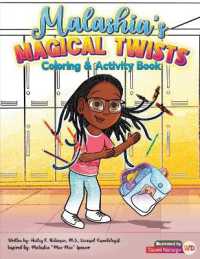 Malashia's Magical Twists: Coloring & Activity Book (Malashia's Magical Twists")