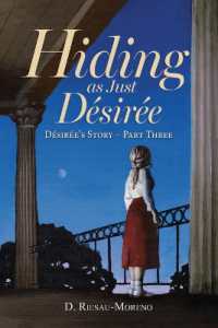 Hiding as Just Désirée : Désirée's Story - Part Three (Désirée's Story)