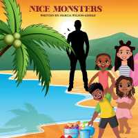 Nice Monsters : Ages 3-6 (Nice Monsters)