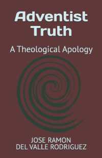 Adventist Truth : A Theological Apology