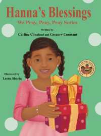 Hanna's Blessings : We Pray, Pray, Pray Series: Faith Prayerbook with Christian Values and Activities