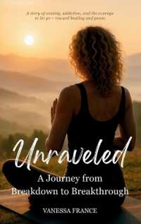 Unraveled : A Journey from Breakdown to Breakthrough